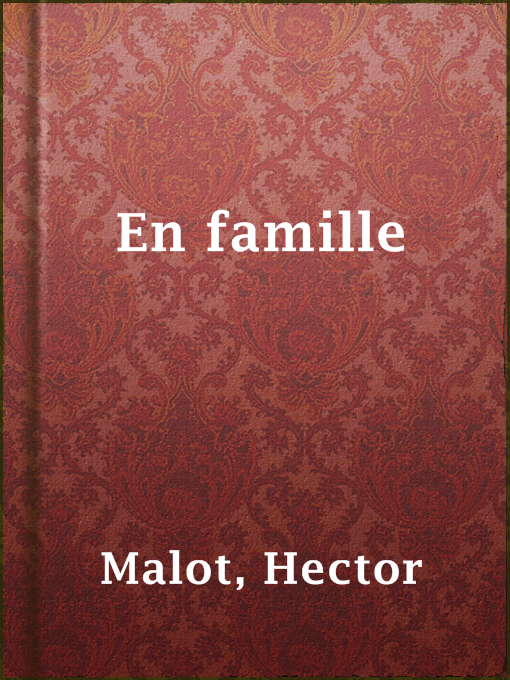 Hector Malot作のEn familleの作品詳細 - 貸出可能